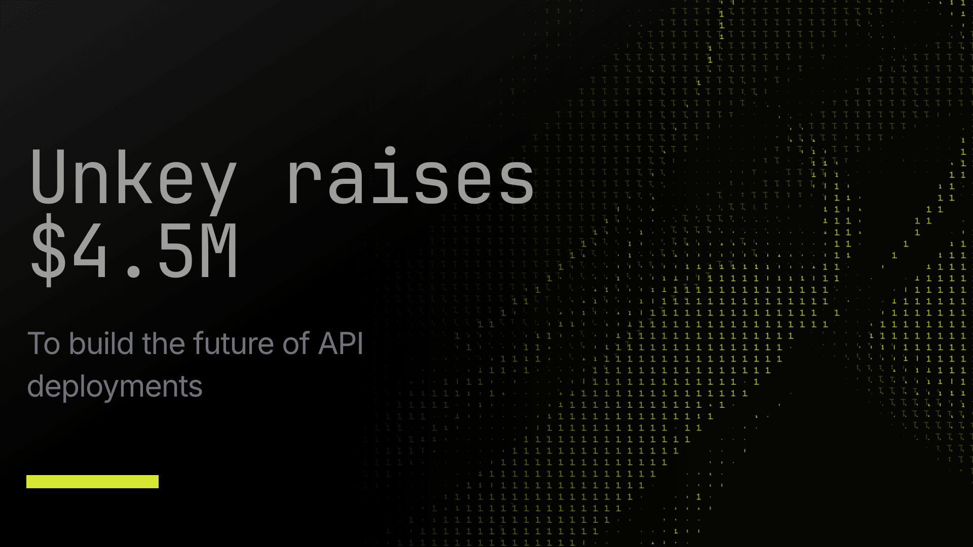 Unkey raised $4.5M to ship APIs, not infrastructure